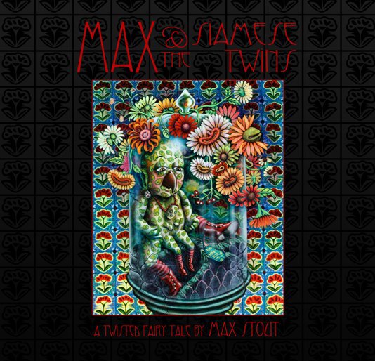 Bekijk Max and The Siamese Twins - cover by Amy Kollar Anderson op Max Stout