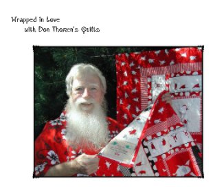 Wrapped in Love with Don Thomen's Quilts book cover