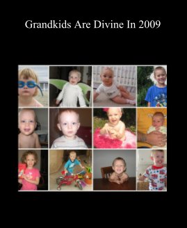 Grandkids Are Divine In 2009 book cover
