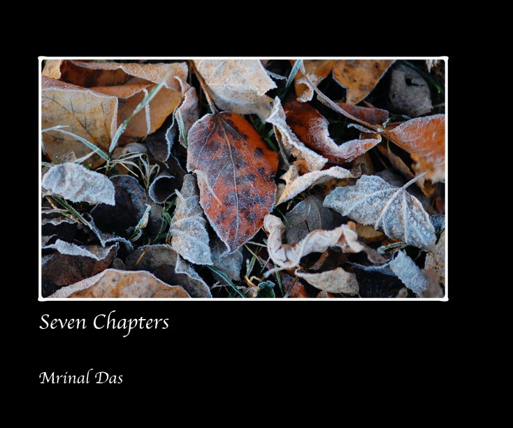 Ver Seven Chapters por Mrinal Das
