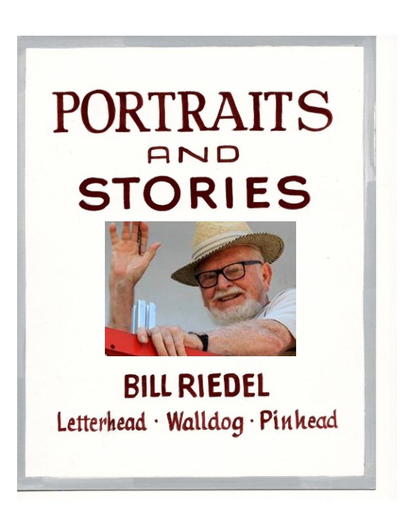 View Portraits and Stories by Bill Riedel