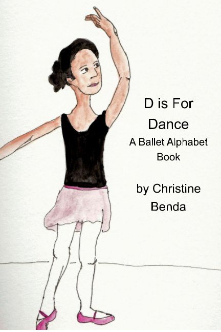 Visualizza D is for Dance di Christine Benda