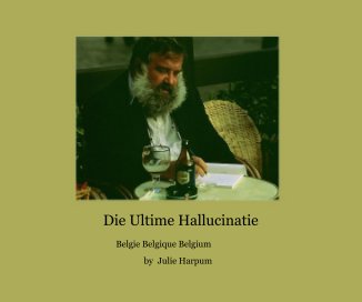 Die Ultime Hallucinatie book cover