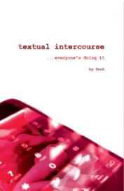 textual intercourse …everyone's doing it book cover