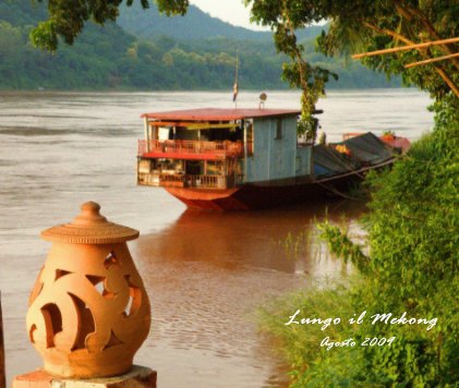 Lungo il Mekong Agosto 2009 book cover