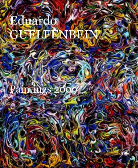 Eduardo GUELFENBEIN Paintings 2009 book cover