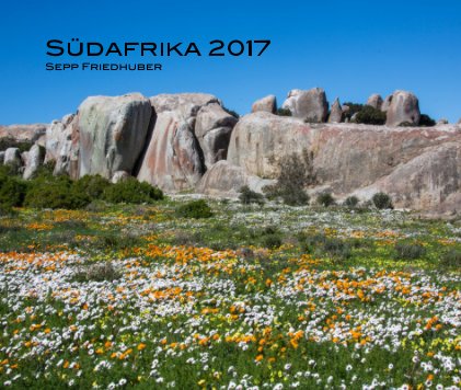 Südafrika 2017 Sepp Friedhuber book cover