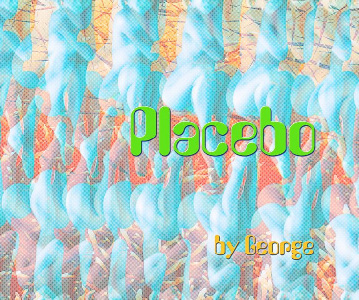 View Placebo by by George - Wyndham Boulter