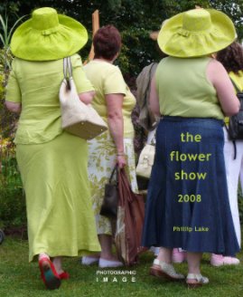 The flower show 2008 book cover