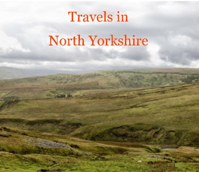 Travels in North Yorkshire book cover