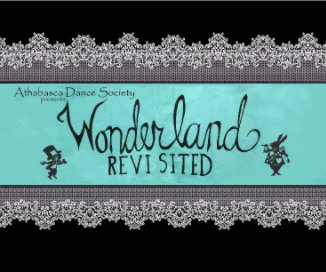 2017 ADS presents Wonderland Revisited book cover