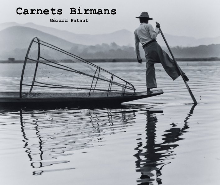 View Carnets Birmans by Gérard Pataut