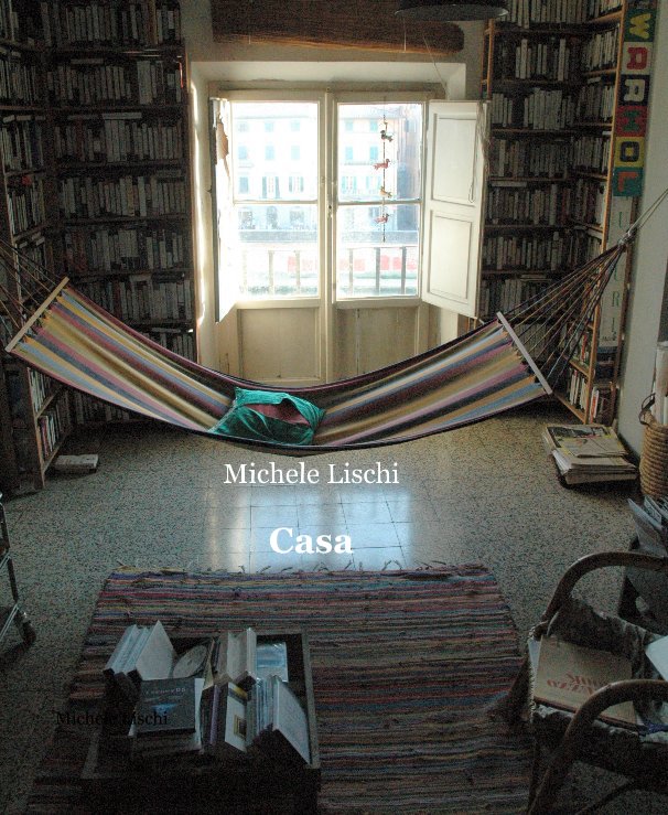 Bekijk Casa op Michele Lischi