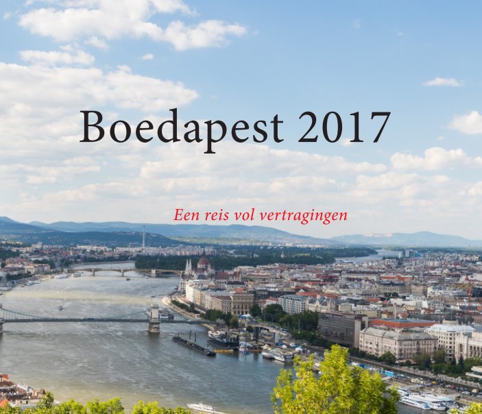 View Boedapest 2017 by Zaaltje