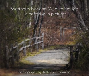 Wertheim National Wildlife Refuge - a Narrative in Pictures book cover