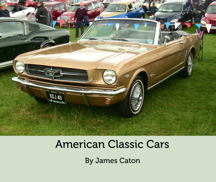 Visualizza American Classic Cars di James Caton