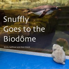 Snuffly Goes to Biodôme book cover
