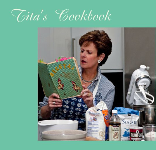 Ver Tita's Cookbook por janettegee