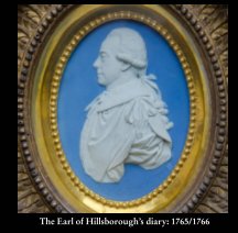 The Earl of Hillsborough's diary: 1765/1766 book cover