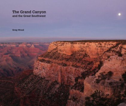 The Grand Canyon and the Great Southwest book cover