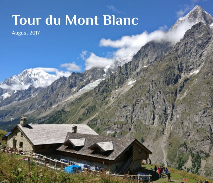 Bekijk Tour du Mont Blanc op Jeremy Phillips