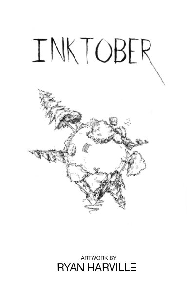 View Inktober 2017 by Ryan Harville
