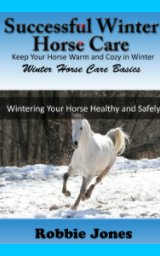 Successful Winter Horse Care book cover