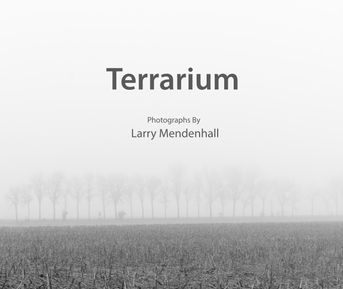 Ver Terrarium por Larry Mendenhall