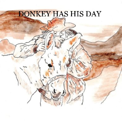 DONKEY HAS HIS DAY book cover