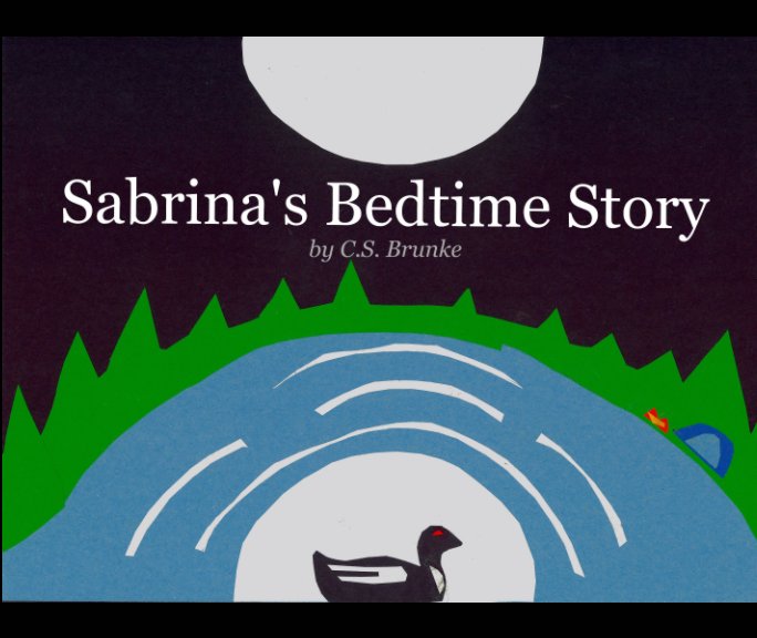 View Sabrina's Bedtime Story by C S Brunke