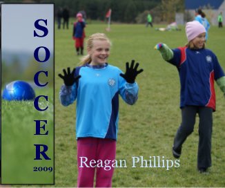 Reagan Phillips Soccer 2009 book cover