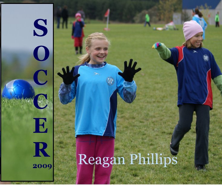 View Reagan Phillips Soccer 2009 by Mary Phillips