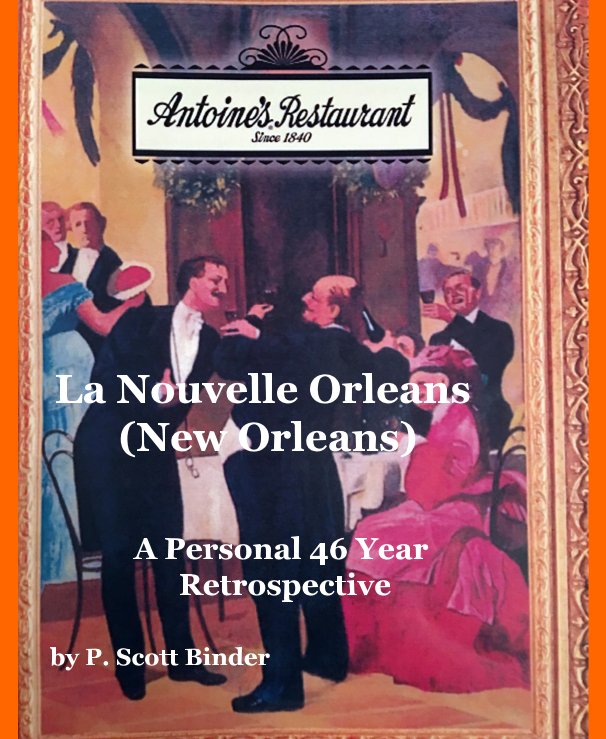 View La Nouvelle Orleans (New Orleans) by P. Scott Binder