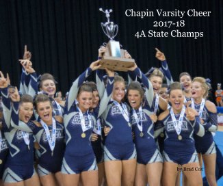 Chapin Varsity Cheer 2017-18 4A State Champs book cover