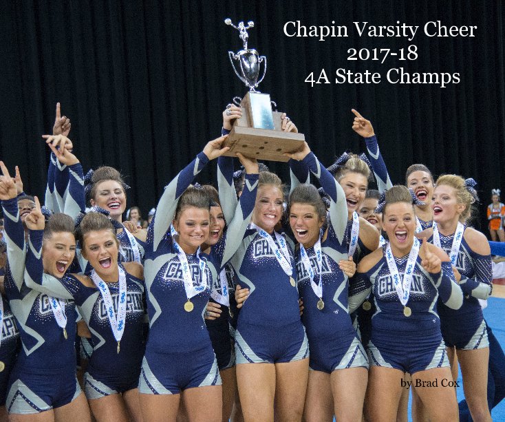 Bekijk Chapin Varsity Cheer 2017-18 4A State Champs op Brad Cox