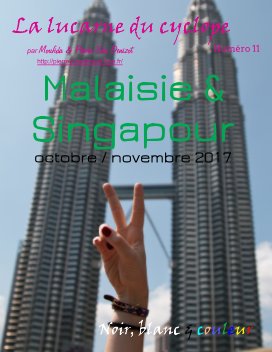 LA LUCARNE DU CYCLOPE - numéro 11 (Malaisie et Singapour 2017) book cover