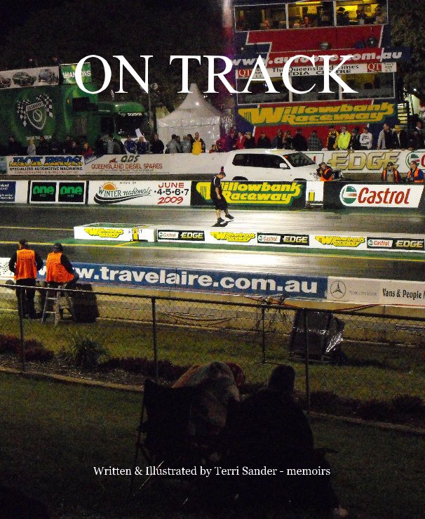 View ON TRACK by Written & Illustrated by Terri Sander - memoirs