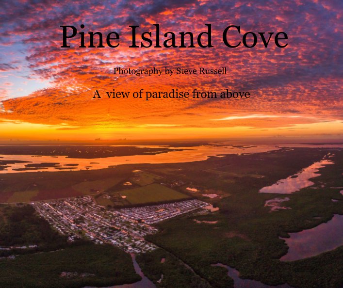 Ver Pine Island Cove por Steve Russell