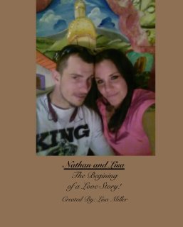 Nathan and Lisa The Begining of a Love Story! book cover