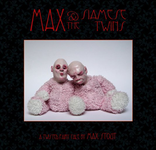 Ver Max and The Siamese Twins - cover by Peggy Wauters por Max Stout