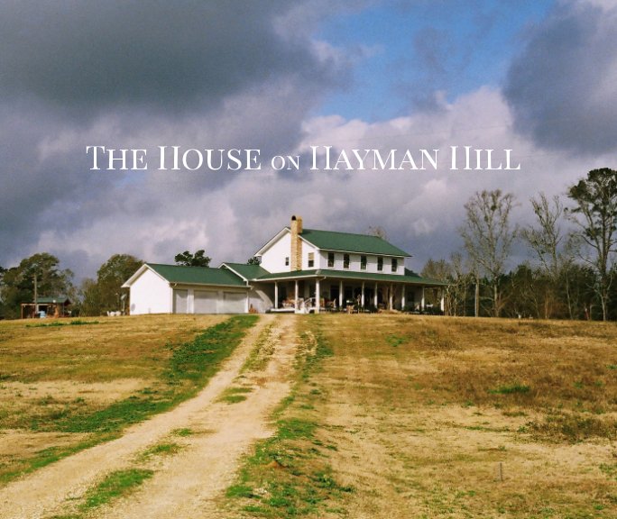 View The House on Hayman Hill (softcover) by Brandon Hayman