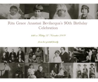 Rita Grace Anastasi Bevilacqua's 90th Birthday Celebration book cover
