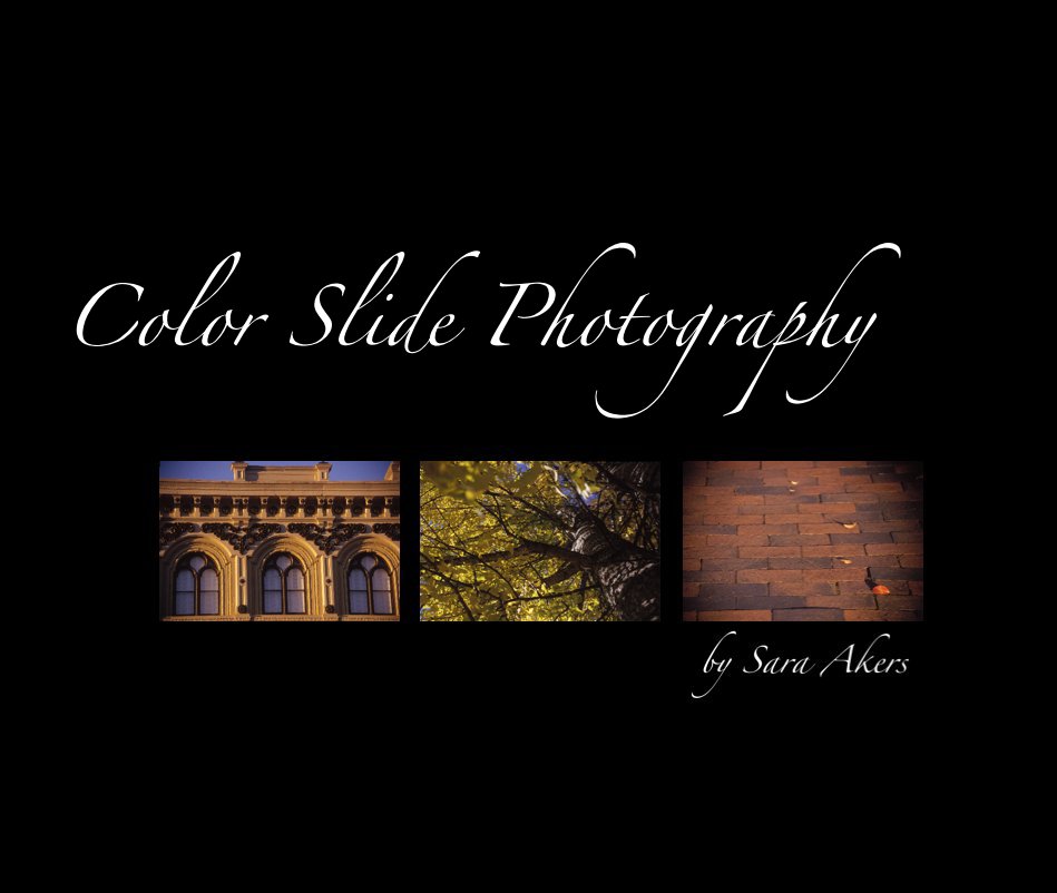 Bekijk Color Slide Photography op Sara Akers