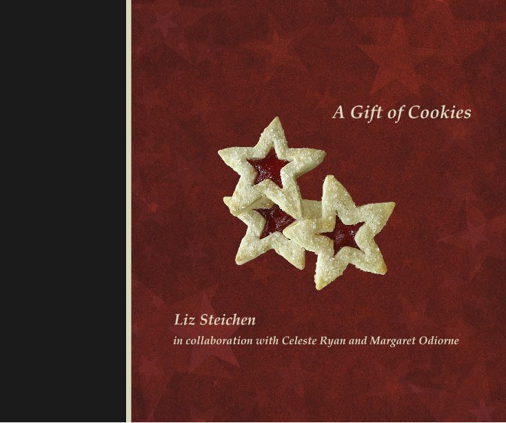View A Gift of Cookies by Liz Steichen