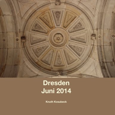 Dresden Juni 2014 book cover