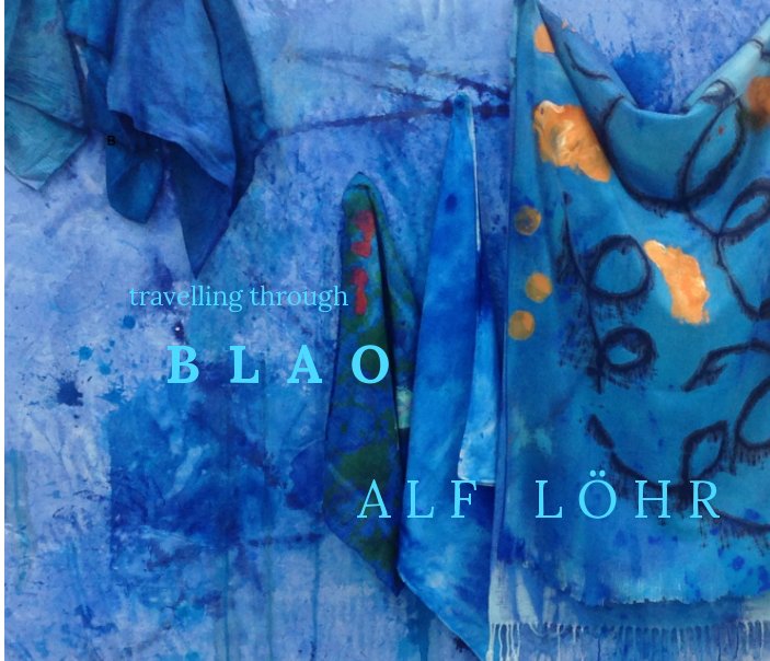 Visualizza BLAO di Alf Löhr