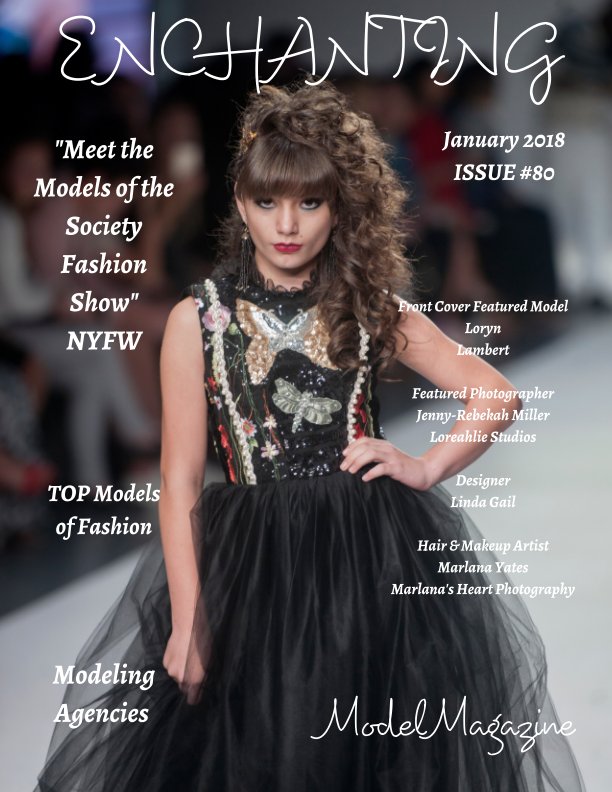 Ver Issue 80 NYFW Designer Linda Gail & Featured Photographer Jenny -Rebekah MillerEnchanting Model Magazine January 2018 por Elizabeth A. Bonnette