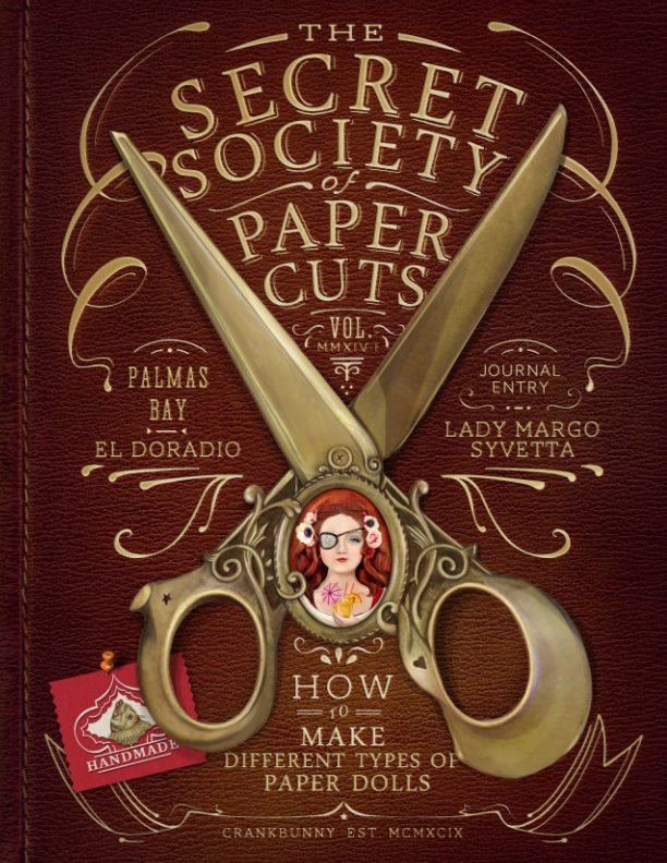 Ver Secret Society of Paper Cuts - Make Paper Dolls & Paper Puppets por Norma V. Toraya / Crankbunny