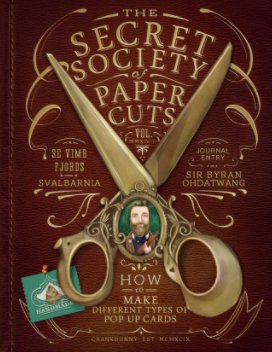 Secret Society of Paper Cuts - Make Pop Up Cards book cover