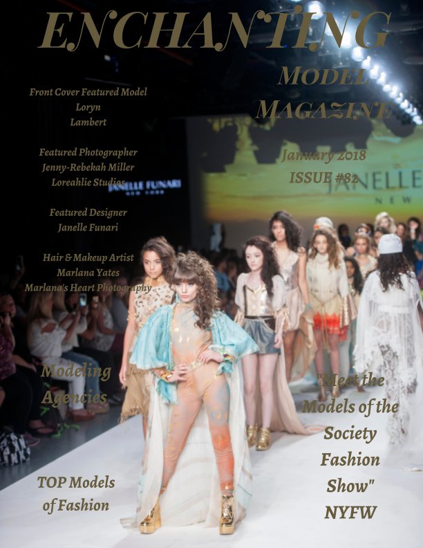 Bekijk Issue #82 NYFW 2017 Designer Janelle Funari & Photographer Jenny-Rebekah Miller Enchanting Model Magazine op Elizabeth A. Bonnette